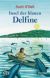 O´Dell, Insel der blauen Delfine