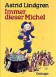 Lindgren, Immer dieser Michel  (Gesamtausgabe)