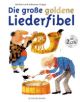 Große goldene Liederfibel mit 2 CD´s