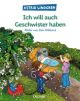  Lindgren, Ixh will auch Geschwister haben