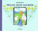 Beskow, Pelles neue Kleider