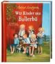 Lindgren, Wir Kinder aus Bullerbü  1