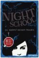 Daugherty, Night School, Du darfst keinem trauen
