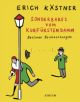 Kästner,Sonderbares vom Kurfürstendamm.   Berliner Beobachtungen.    978-3-85535-413-9   