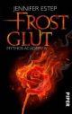 Estep, Mythos Academie- Frostglut Bd. 4