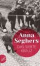 Seghers, Das siebte Kreuz