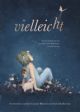 Yamada, Vielleicht