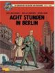 Blake und Mortimer 26: Acht Stunden in Berlin. 