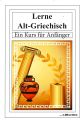 Karlsson, Lerne Altgriechisch/ Ein Kurs für Anfänger