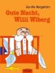 Bergström, Gute Nacht Willi Wiberg