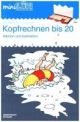 Kopfrechnen bis 20     Minilük-Heft