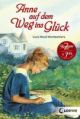 Montgomery, Lucy Maud :   Anne auf dem Weg ins Glück.  