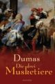 Dumas, Alexandre :   Die drei Musketiere.  