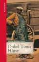 Beecher-Stowe, Onkel Toms Hütte