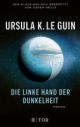 Le Guin, Ursula K. :   Die linke Hand der Dunkelheit.  