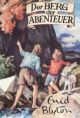 Blyton, Berg der Abenteuer
