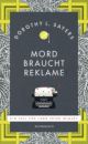 Sayers, Dorothy L. :   Mord braucht Reklame.  