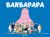 Taylor, Barbapapa