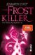 Estep, Mythos Academy-Frostkiller  Bd. 6