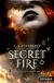 Daugherty, Secret Fire-Die Entflammten