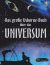 Das große Usborne-Buch über das Universum.  