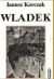 Korczak, Wladek
